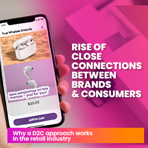 How Direct-to-Consumer (D2C) Brands are Reshaping the FMCG and Retail Landscape