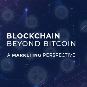 BLOCKCHAIN BEYOND BITCOIN: A MARKETING PERSPECTIVE