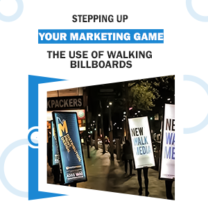EVERYTHING YOU NEED TO KNOW ABOUT WALKING BILLBOARDS